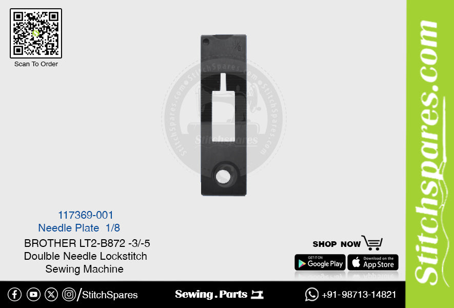 Strong-H 117369-001 1/8 Needle Plate Brother LT2-B872 -3/-5 Double Needle Lockstitch Sewing Machine Spare Part