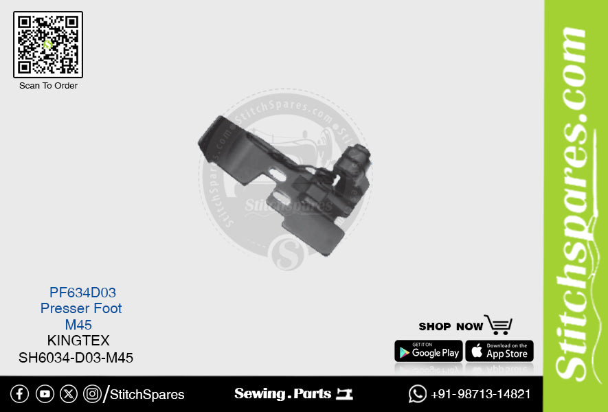 STRONG-H PF634D03 PRESSER FOOT KINGTEX SH6005-C32-C52-M16 SEWING MACHINE SPARE PART