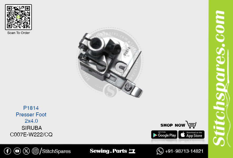 P1814 PRESSER FOOT SIRUBA C007E-W222-CQ (2×4.0) SEWING MACHINE SPARE PART