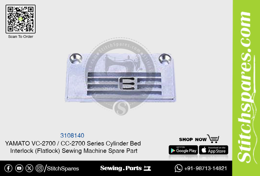3108140 Needle Plate YAMATO CC-2700  VC-2700 Series Cylinder Bed Interlock (Flatlock) Sewing Machine Spare Part