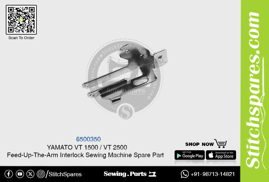 6500350 YAMATO VT-1500  VT-2500 Feed-Up-The-Arm Interlock Sewing Machine Spare Part
