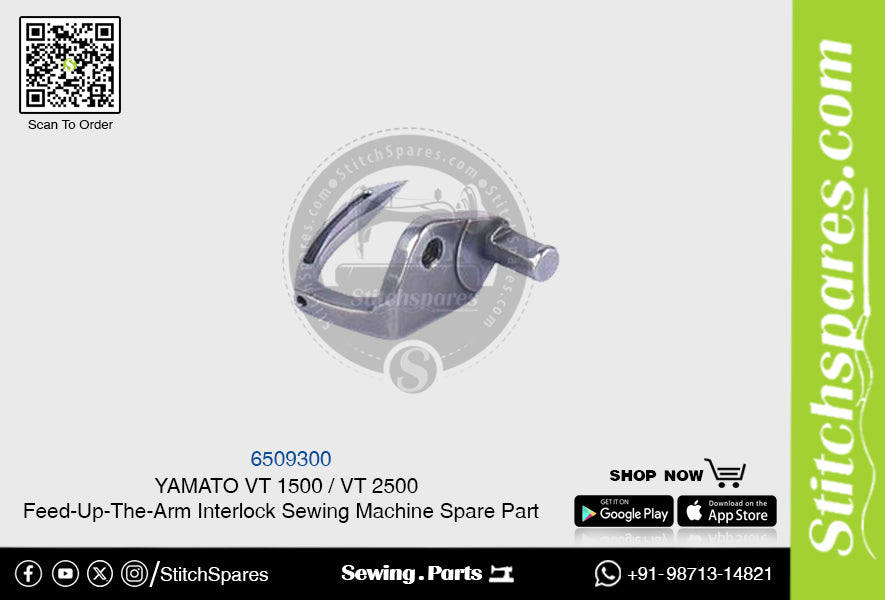 6509300 YAMATO VT-1500  VT-2500 Feed-Up-The-Arm Interlock Sewing Machine Spare Part