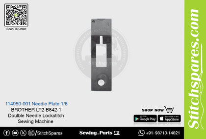 Strong-H 114950-001 1/8 Needle Plate Brother LT2-B842 -1 Double Needle Lockstitch Sewing Machine Spare Part