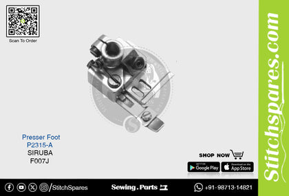 Strong-H P2315-A Presser Foot Siruba F007J Industrial Sewing Machine Spare Part
