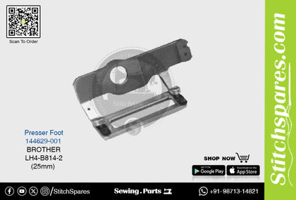Strong-H 144629-001 Presser Foot Brother LH4-B814-2 (25mm) Industrial Sewing Machine Spare Part