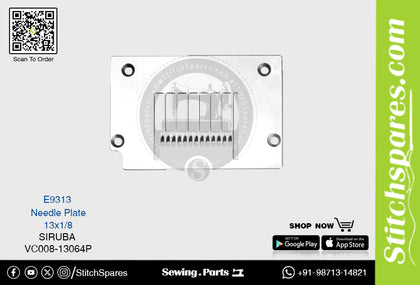 E9313 NEEDLE PLATE SIRUBA VC008-13064P (13×1/8) SEWING MACHINE SPARE PART