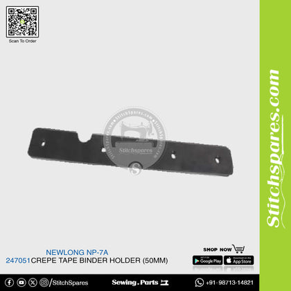 247051 Crepe Tape Binder Holder (50Mm) NEWLONG NP-7A Bag Closer Sewing Machine Spare Part