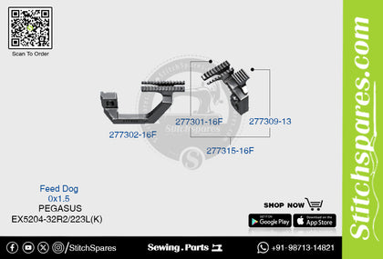 STRONG H 277302 16F Feed Dog  PEGASUS EX5204 32R2 223LK (0×1.5) Sewing Machine Spare Part