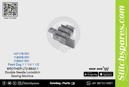 Strong-H 116508-001 1 1/4 Feed Dog Brother LT2-B842 -3 Double Needle Lockstitch Sewing Machine Spare Part