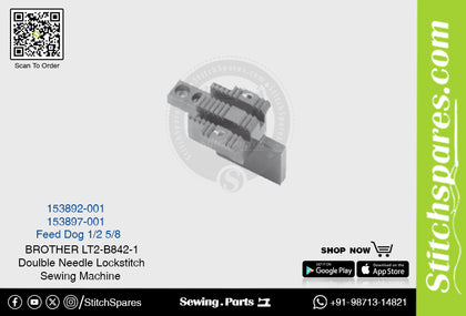 Strong-H 153897-001 5/8 Feed Dog Brother LT2-B842 -7 Double Needle Lockstitch Sewing Machine Spare Part