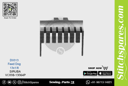 D9313-A FEED DOG SIRUBA VC008-13064P (13×1/8) SEWING MACHINE SPARE PART