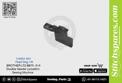 Strong-H 114951-001 1/8 Feed Dog Brother LT2-B875 -3/-5 Double Needle Lockstitch Sewing Machine Spare Part