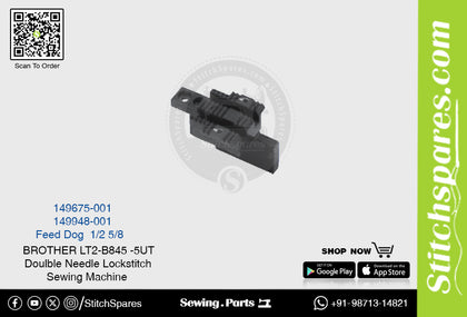 Strong-H 149675-001 1/2 Feed Dog Brother LT2-B845 -5-UT Double Needle Lockstitch Sewing Machine Spare Part