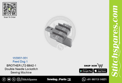 Strong-H 153907-001 1 Feed Dog Brother LT2-B842 -7 Double Needle Lockstitch Sewing Machine Spare Part