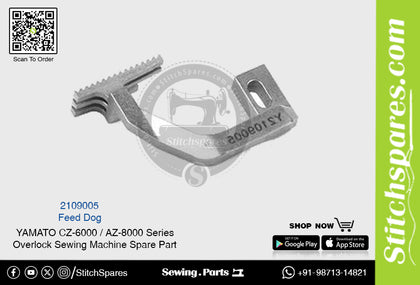 2109005 Feed Dog YAMATO CZ-6000  AZ-8000 Series Overlock Sewing Machine Spare Part