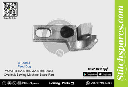 2109018 Feed Dog YAMATO CZ-6000  AZ-8000 Series Overlock Sewing Machine Spare Part