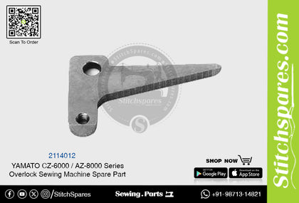 2114012 YAMATO CZ-6000  AZ-8000 Series Overlock Sewing Machine Spare Part