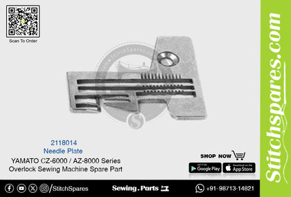 2118014 Needle Plate YAMATO CZ-6000  AZ-8000 Series Overlock Sewing Machine Spare Part