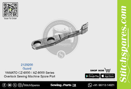 2129200 Guard YAMATO CZ-6000  AZ-8000 Series Overlock Sewing Machine Spare Part