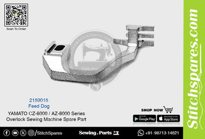 2159015 Feed Dog YAMATO CZ-6000  AZ-8000 Series Overlock Sewing Machine Spare Part