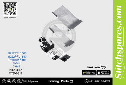 STRONG-H 5222PFL1640 Presser Foot KINGTEX CTD-9311 (3×6.4) Sewing Machine Spare Part