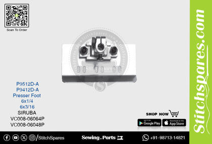 P9412D-A PRESSER FOOT SIRUBA VC008-06048P (6×3/16) SEWING MACHINE SPARE PART
