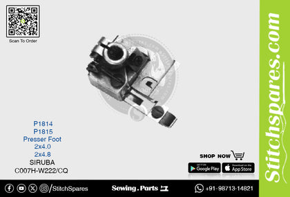 P1814 PRESSER FOOT SIRUBA C007H-W222-CQ (2×4.0) SEWING MACHINE SPARE PART