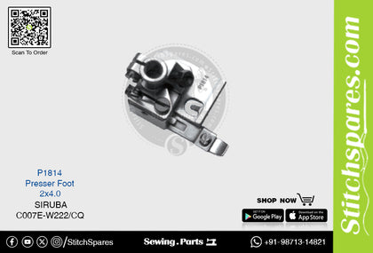 Strong-H P1814 2×4.0mm Presser Foot Siruba C007E-W222/CQ Flatlock (Interlock) Sewing Machine Spare Part