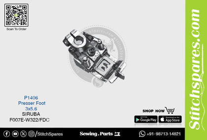 P1406 PRESSER FOOT SIRUBA F007E-W322-FDC (3×5.6) SEWING MACHINE SPARE PART