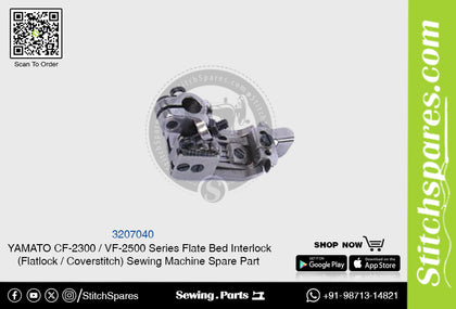 3207040 Presser Foot YAMATO CF-2300  VF-2500 Series Flat Bed Interlock (Flatlock  Coverstitch ) Sewing Machine Spare Part