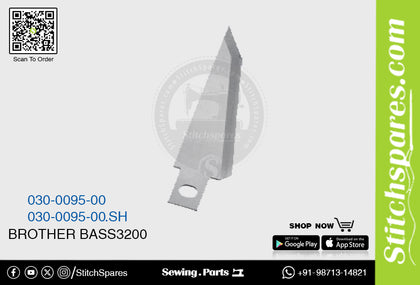 030-0095-00  030-0095-00.SH Knife (Blade) Brother  BASS3200 Sewing Machine