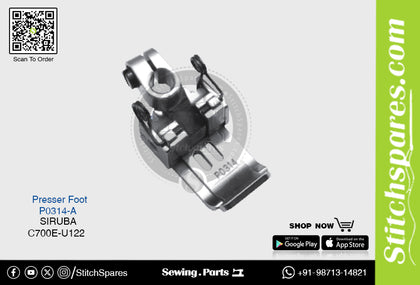 Strong-H P0314-A Presser Foot Siruba C700E-U122 Industrial Sewing Machine Spare Part