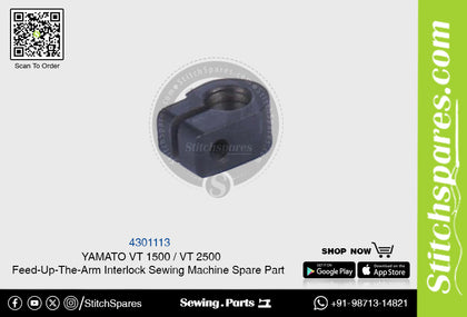 4301113 YAMATO VT-1500  VT-2500 Feed-Up-The-Arm Interlock Sewing Machine Spare Part