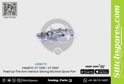 4308173 YAMATO VT-1500  VT-2500 Feed-Up-The-Arm Interlock Sewing Machine Spare Part