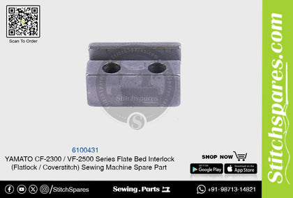6100431 YAMATO CF-2300  VF-2500 Series Flat Bed Interlock (Flatlock  Coverstitch ) Sewing Machine Spare Part