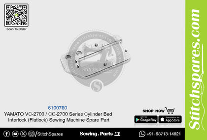 6100760 YAMATO CC-2700  VC-2700 Series Cylinder Bed Interlock (Flatlock) Sewing Machine Spare Part