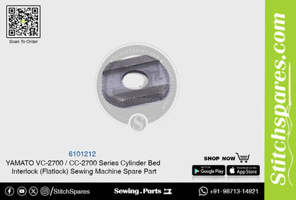 6101212 YAMATO CC-2700  VC-2700 Series Cylinder Bed Interlock (Flatlock) Sewing Machine Spare Part