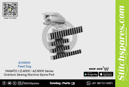 6109005 Feed Dog YAMATO CZ-6000  AZ-8000 Series Overlock Sewing Machine Spare Part