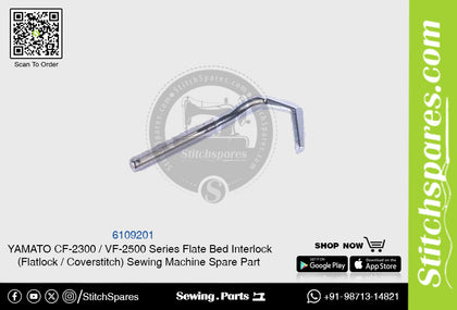 6109201 YAMATO CF-2300  VF-2500 Series Flat Bed Interlock (Flatlock  Coverstitch ) Sewing Machine Spare Part