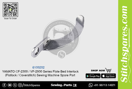 6109202 YAMATO CF-2300  VF-2500 Series Flat Bed Interlock (Flatlock  Coverstitch ) Sewing Machine Spare Part