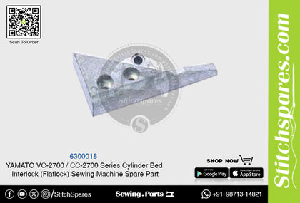 6300018 YAMATO CC-2700  VC-2700 Series Cylinder Bed Interlock (Flatlock) Sewing Machine Spare Part
