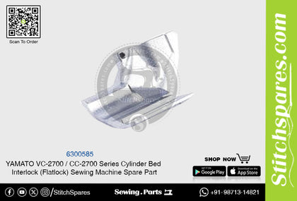 6300585 YAMATO CC-2700  VC-2700 Series Cylinder Bed Interlock (Flatlock) Sewing Machine Spare Part