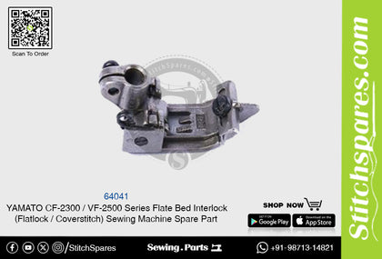 64041 Presser Foot YAMATO CF-2300  VF-2500 Series Flat Bed Interlock (Flatlock  Coverstitch ) Sewing Machine Spare Part