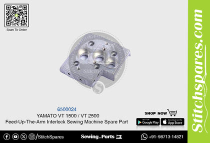 6500024 YAMATO VT-1500  VT-2500 Feed-Up-The-Arm Interlock Sewing Machine Spare Part