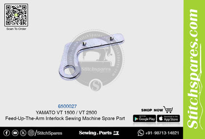 6500027 YAMATO VT-1500  VT-2500 Feed-Up-The-Arm Interlock Sewing Machine Spare Part
