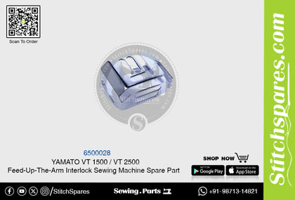 6500028 YAMATO VT-1500  VT-2500 Feed-Up-The-Arm Interlock Sewing Machine Spare Part