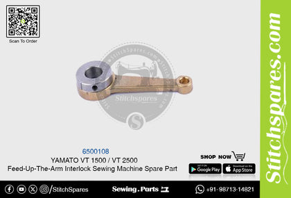 6500108 YAMATO VT-1500  VT-2500 Feed-Up-The-Arm Interlock Sewing Machine Spare Part