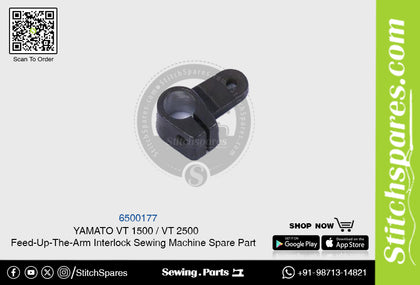6500177 YAMATO VT-1500  VT-2500 Feed-Up-The-Arm Interlock Sewing Machine Spare Part