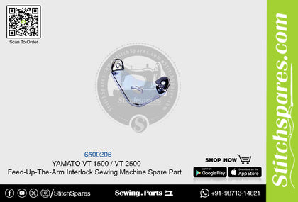 6500206 YAMATO VT-1500 / VT-2500 Feed-Up-The-Arm Interlock Sewing Machine Spare Part