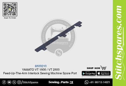 6500210 YAMATO VT-1500  VT-2500 Feed-Up-The-Arm Interlock Sewing Machine Spare Part